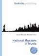 National Museum of Music, Jesse Russell,Ronald Cohn 