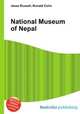 National Museum of Nepal, Jesse Russell,Ronald Cohn 