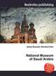 National Museum of Saudi Arabia, Jesse Russell,Ronald Cohn 