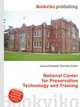 National Center for Preservation Technology and Training, Jesse Russell,Ronald Cohn 