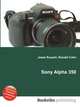 Sony Alpha 350, Jesse Russell,Ronald Cohn 