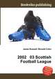 2002 03 Scottish Football League, Jesse Russell,Ronald Cohn 