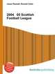 2004 05 Scottish Football League, Jesse Russell,Ronald Cohn 