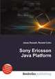 Sony Ericsson Java Platform, Jesse Russell,Ronald Cohn 
