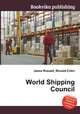 World Shipping Council, Jesse Russell,Ronald Cohn 
