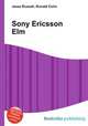 Sony Ericsson Elm, Jesse Russell,Ronald Cohn 