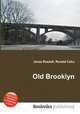 Old Brooklyn, Jesse Russell,Ronald Cohn 