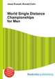 World Single Distance Championships for Men, Jesse Russell,Ronald Cohn 