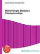 World Single Distance Championships, Jesse Russell,Ronald Cohn 
