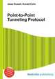 Point-to-Point Tunneling Protocol, Jesse Russell,Ronald Cohn 