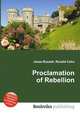 Proclamation of Rebellion, Jesse Russell,Ronald Cohn 