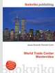 World Trade Center Montevideo, Jesse Russell,Ronald Cohn 