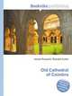 Old Cathedral of Coimbra, Jesse Russell,Ronald Cohn 