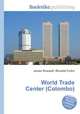 World Trade Center (Colombo), Jesse Russell,Ronald Cohn 