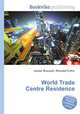 World Trade Centre Residence, Jesse Russell,Ronald Cohn 