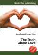 The Truth About Love, Jesse Russell,Ronald Cohn 