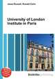 University of London Institute in Paris, Jesse Russell,Ronald Cohn 