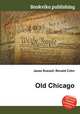 Old Chicago, Jesse Russell,Ronald Cohn 