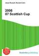 2006 07 Scottish Cup, Jesse Russell,Ronald Cohn 
