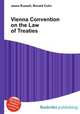 Vienna Convention on the Law of Treaties, Jesse Russell,Ronald Cohn 