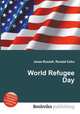 World Refugee Day, Jesse Russell,Ronald Cohn 
