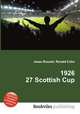 1926 27 Scottish Cup, Jesse Russell,Ronald Cohn 