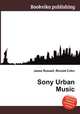 Sony Urban Music, Jesse Russell,Ronald Cohn 
