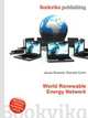 World Renewable Energy Network, Jesse Russell,Ronald Cohn 