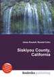 Siskiyou County, California, Jesse Russell,Ronald Cohn 