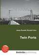 Twin Ports, Jesse Russell,Ronald Cohn 