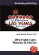 UFC Fight Night: Thomas vs Florian, Jesse Russell,Ronald Cohn 