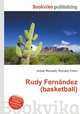 Rudy Fernandez (basketball), Jesse Russell,Ronald Cohn 