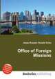 Office of Foreign Missions, Jesse Russell,Ronald Cohn 