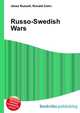 Russo-Swedish Wars, Jesse Russell,Ronald Cohn 