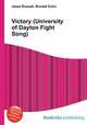 Victory (University of Dayton Fight Song), Jesse Russell,Ronald Cohn 