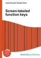 Screen-labeled function keys, Jesse Russell,Ronald Cohn 