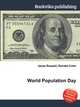 World Population Day, Jesse Russell,Ronald Cohn 