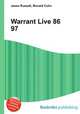 Warrant Live 86 97, Jesse Russell,Ronald Cohn 