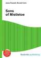 Sons of Mistletoe, Jesse Russell,Ronald Cohn 