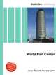 World Port Center, Jesse Russell,Ronald Cohn 