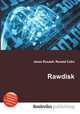 Rawdisk, Jesse Russell,Ronald Cohn 