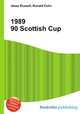 1989 90 Scottish Cup, Jesse Russell,Ronald Cohn 