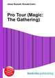 Pro Tour (Magic: The Gathering), Jesse Russell,Ronald Cohn 