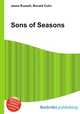 Sons of Seasons, Jesse Russell,Ronald Cohn 