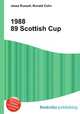 1988 89 Scottish Cup, Jesse Russell,Ronald Cohn 