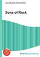 Sons of Rock, Jesse Russell,Ronald Cohn 