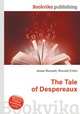 The Tale of Despereaux, Jesse Russell,Ronald Cohn 