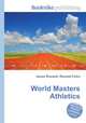 World Masters Athletics, Jesse Russell,Ronald Cohn 