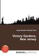 Victory Gardens, New Jersey, Jesse Russell,Ronald Cohn 
