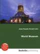World Museum, Jesse Russell,Ronald Cohn 